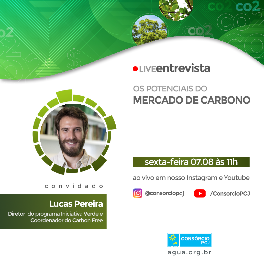 Live do Consórcio PCJ dessa sexta-feira (07) debate os potenciais do mercado de carbono e compensações ambientais nas Bacias PCJ