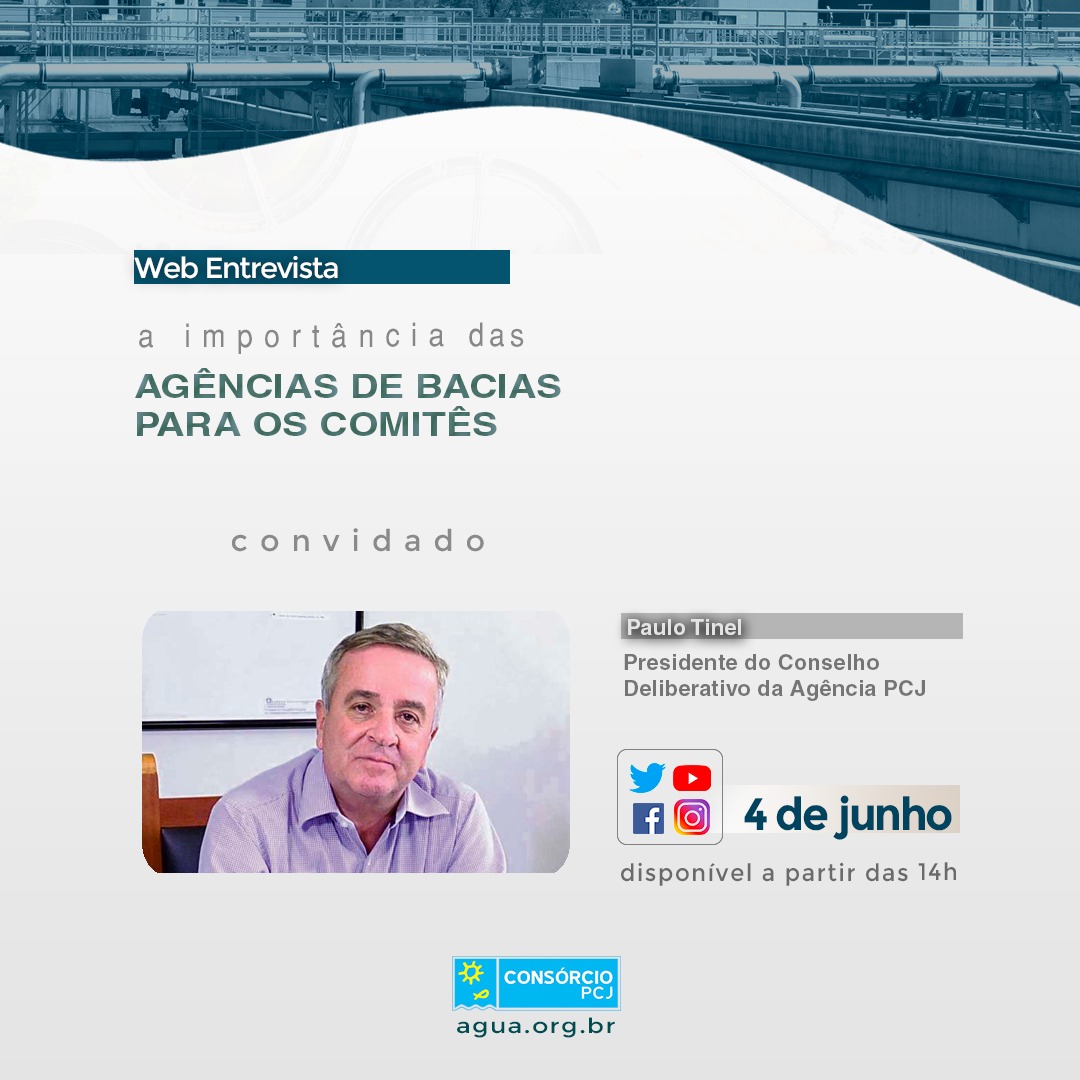 Atuação da Agência de Bacias PCJ é destaque da última Web Entrevista do Consórcio