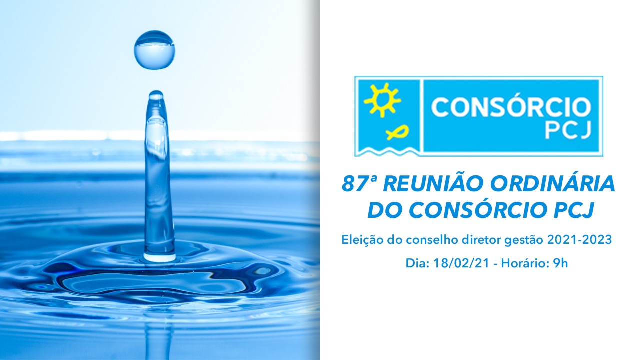 Reunião Plenária do Consórcio PCJ vai eleger nova diretoria, debater o comportamento hídrico em 2021 e lançar cartilha sobre o Sistema Cantareira
