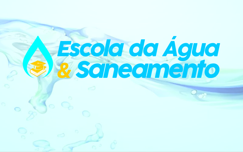 Primeiras turmas da Escola da Água e Saneamento estão com inscrições esgotadas!
