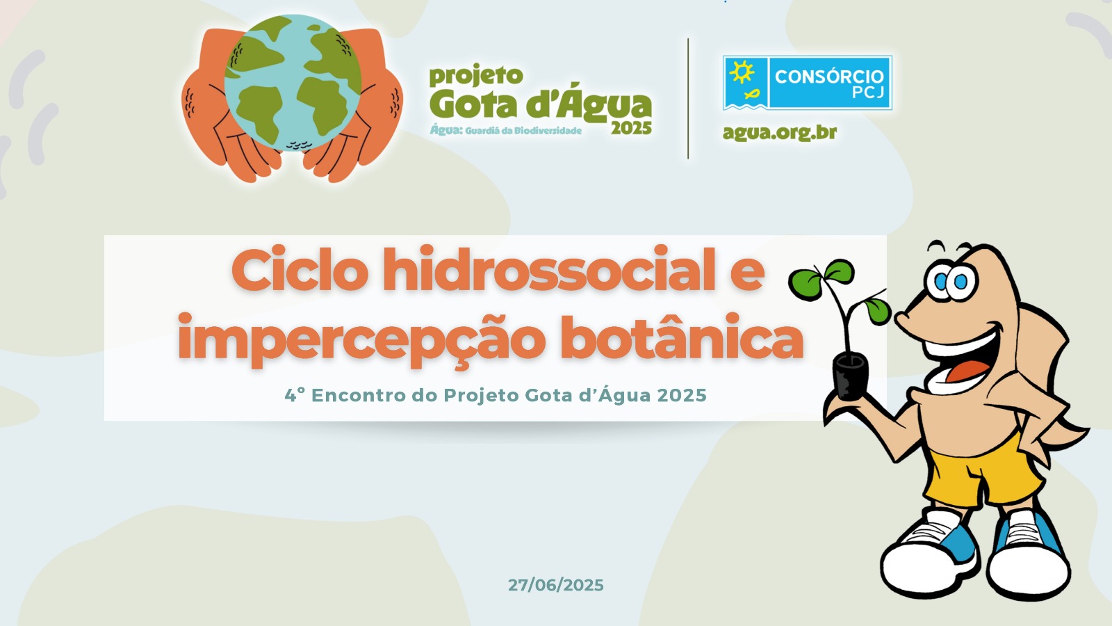 4º Encontro do Projeto Gota d’Água aborda novo ciclo hidrológico e traz novidades do Barco Escola